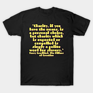 Quote Teerry about charity T-Shirt